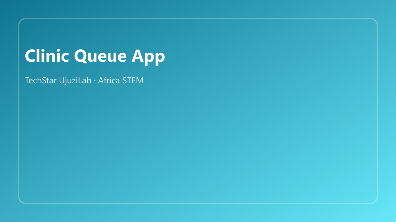 Kigali Clinic Queue Tracker